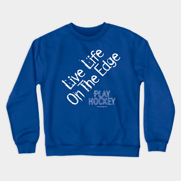 Life on the Edge Crewneck Sweatshirt by eBrushDesign